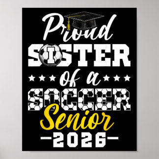 Poster Sœur fière d'un sénior de football 2026 Graduation