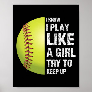 Poster Softball Je sais que je joue comme une fille Fastp