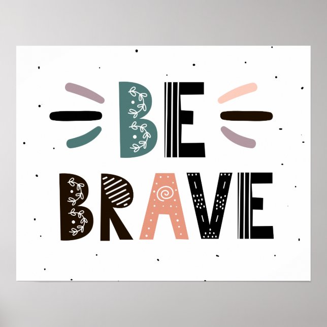Poster Sois Brave (Devant)