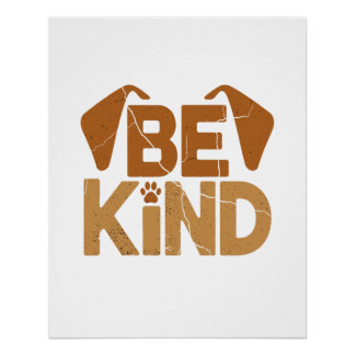 Poster Sois Gentil - Amateur de Chiens