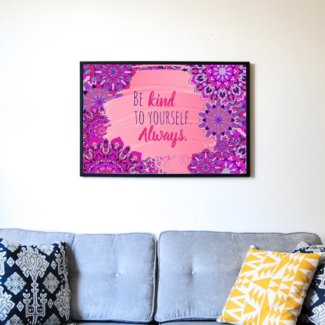 Poster Sois Gentil Avec Toi-Même ! Toujours. Devis motiva (Créateur téléchargé)