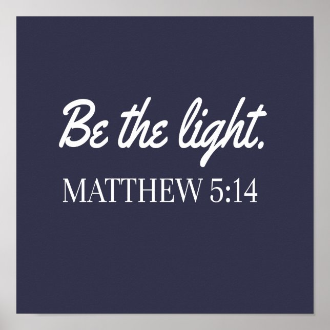 Poster Sois La Lumière Mathew 5:14 Bible Verse (Devant)