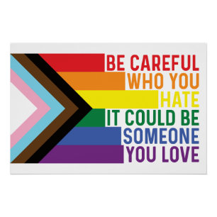 Poster Sois prudent sur qui tu détestes le Gay pride