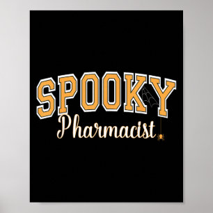 Poster Soky Pharmacist Halloween Sder Varsity Orange Lett