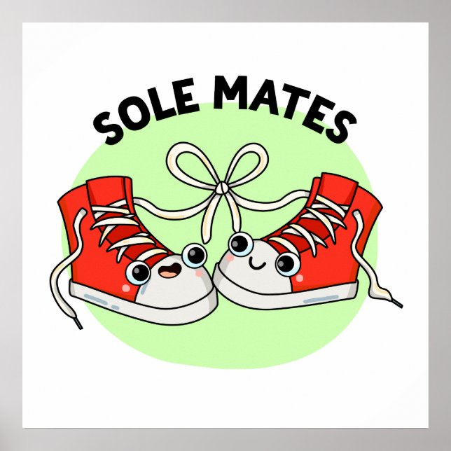 Poster Sole Mates Funny Chaussure Pun (Devant)