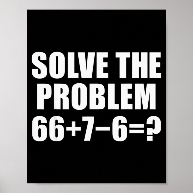 Poster Solve The Problem 67 Meme Six Seven Elementary Mat (Devant)