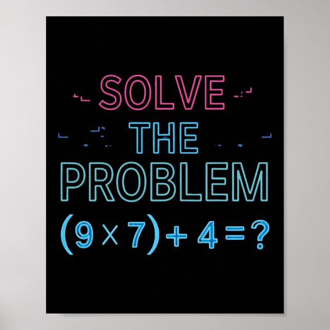 Poster Solve The Problem Do The Math 67 Meme Funny Teache (Devant)