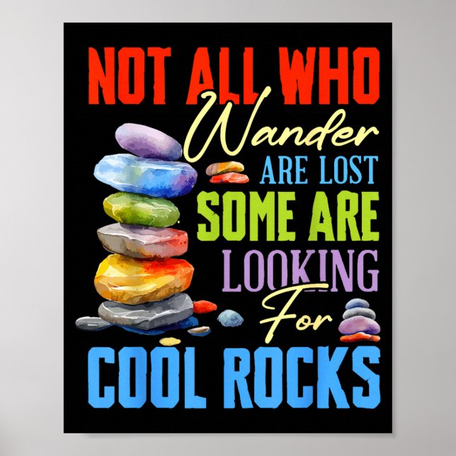 Poster Some Are Looking For Cool Rocks - Geologist Geode  (Devant)