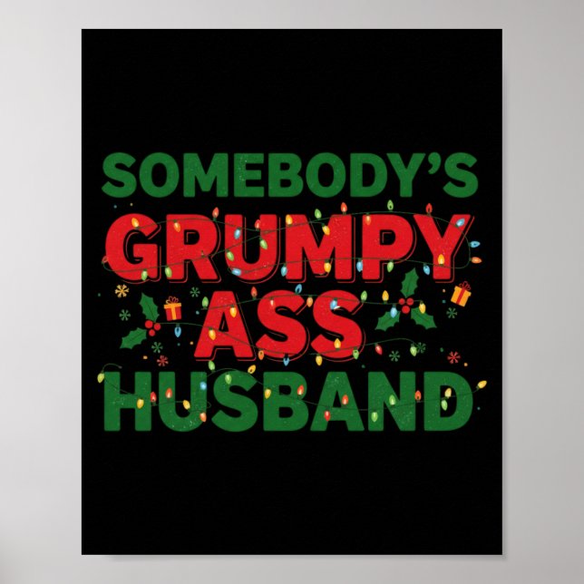 Poster Somebody's Mpy Husband Christmas Shirt _ Funny Xma (Devant)