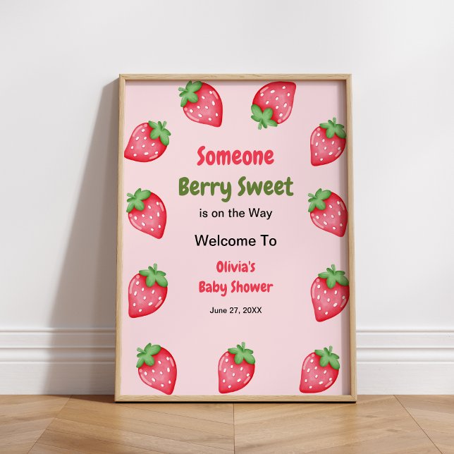 Poster Someone Berry Sweet Strawberry Baby Shower Welcome (Someone Berry Sweet is on the Way Pink Strawberry Baby Shower Welcome Sign  )