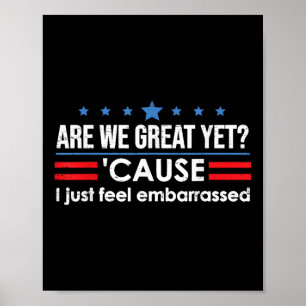 Poster Sommes-Nous Bien Encore Parce Que Je Me Sens Embar