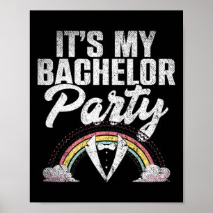 Poster Son Bachelor Party Rainbow Groom Funny Bachelor