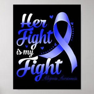 Poster Son Combat Est Mon Combat Alopecia Sensibilisation