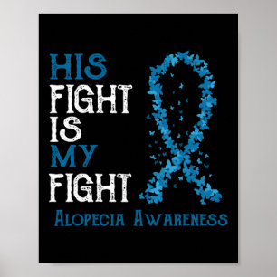Poster Son Combat Est Mon Combat Alopecia Sensibilisation