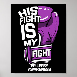 Poster Son combat est mon combat Épilepsie Crise Neurolog
