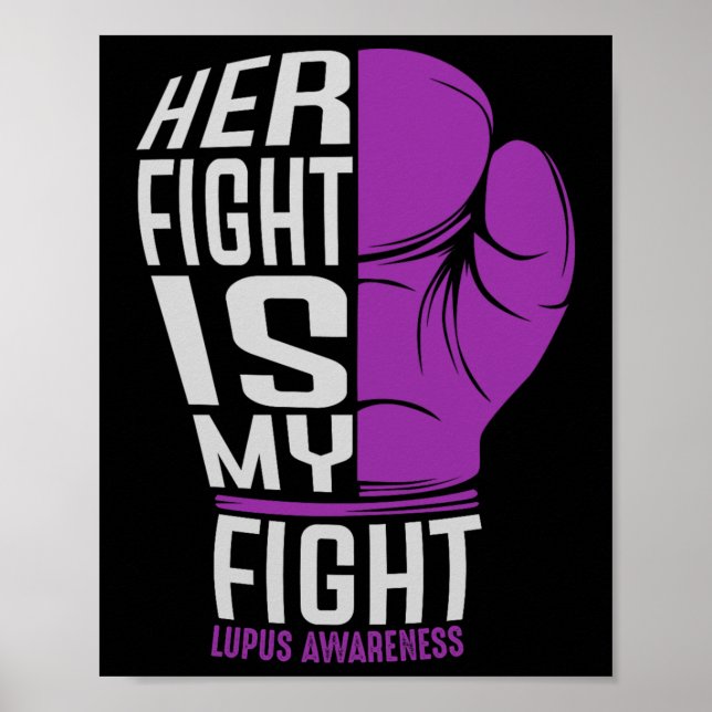 Poster Son Combat Est Mon Combat - Sle Lupus Sensibilisat (Devant)