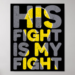 Poster Son combat est mon combat T-shirt de sensibilisati