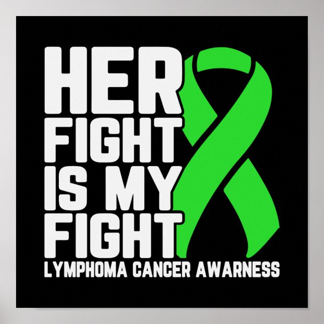 Poster Son combat est My Fight Lymphoma Awareness Support (Devant)