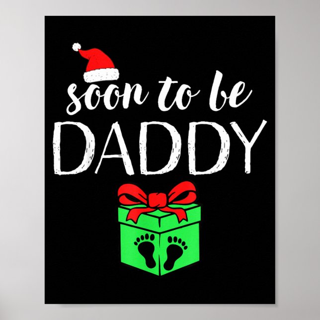 Poster Soon To Be Daddy Christmas Funny Pregnancy Announc (Devant)