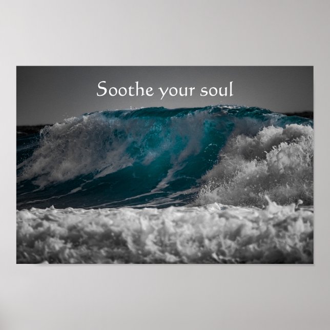 Poster Soothe Your Soul Citation Sur Ocean Waves (Devant)