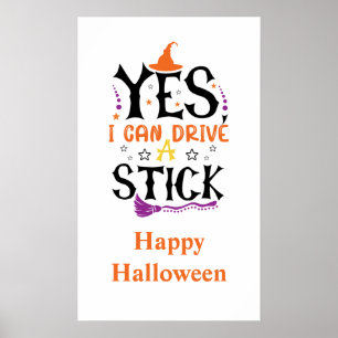 Poster Sorcière drôle d'Halloween Oui je peux conduire un
