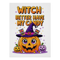 Sorcière mieux avoir mon bonbon - mignonne Hallowe