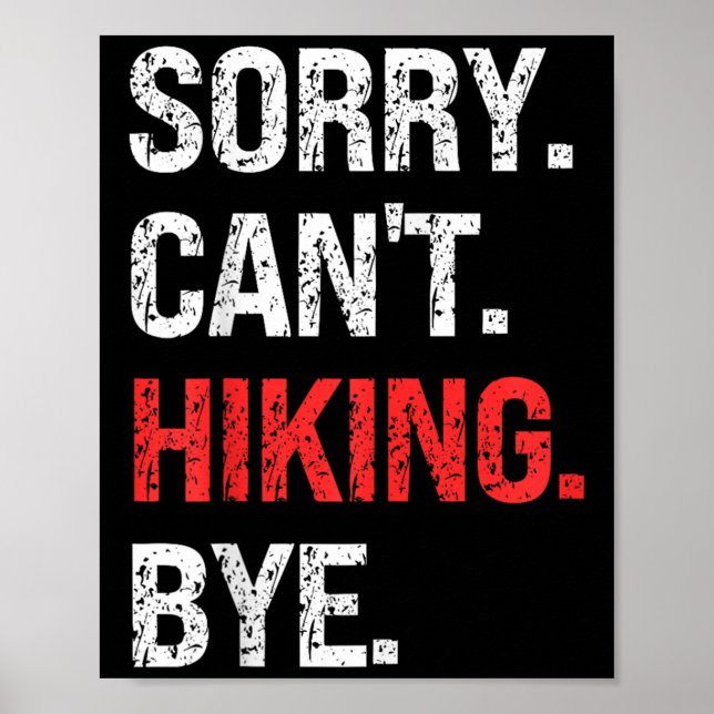 Poster Sorry Can't Hiking Bye Retro Hiking Lovers  (Devant)