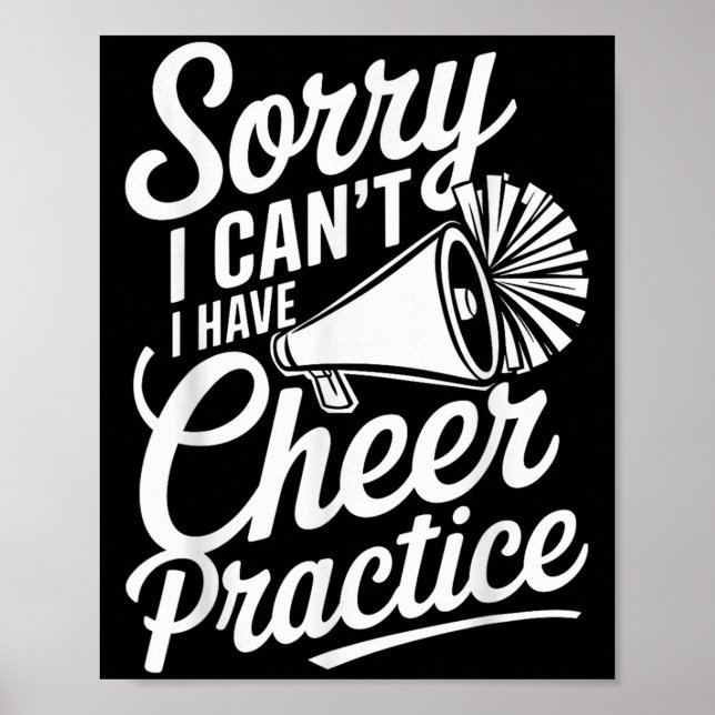 Poster Sorry I Can't I Have Cheer Practice Cheerleader Ch (Devant)