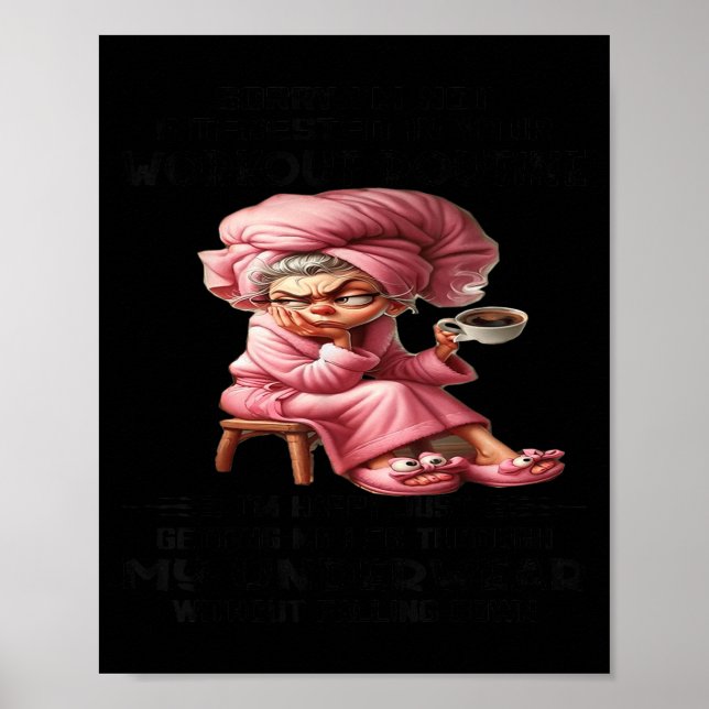 Poster Sorry I'm Not Interested In Your Workout Routine I (Devant)