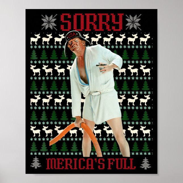 Poster Sorry Mericas Full Funny Trump Christmas Ugly  (Devant)