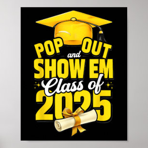 Poster Sortez Et Montrez Em Cl De 2025 Senior 2025 Gradua