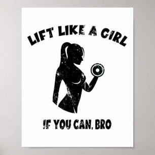 Poster Soulevez comme une fille si vous le pouvez Bro - P