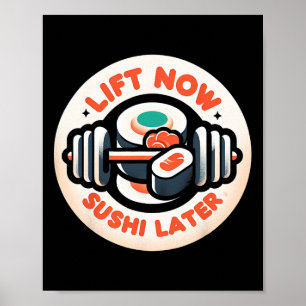 Poster Soumettre maintenant Sushi plus tard entraînement 
