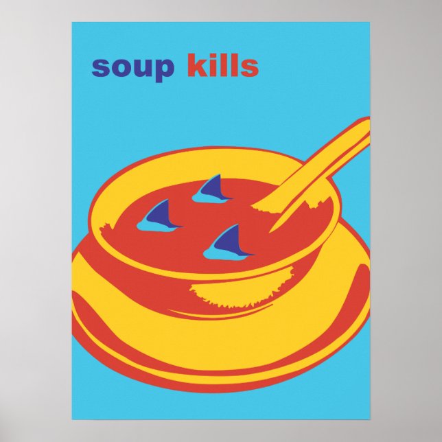 Poster Soupe Kills (Devant)