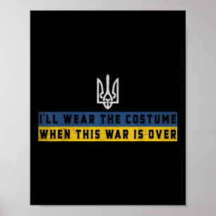 Poster Soutenez l’Ukraine Je porterai le costume quand ce