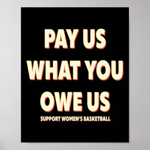 Poster Soutenez les femmes Sketll Payez-nous ce que vous 