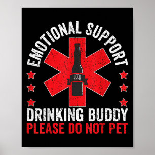 Poster Soutien émotionnel Boire Buddy Adulte Drôle Boire
