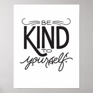 Poster Soyez aimable avec vous-même - copie
