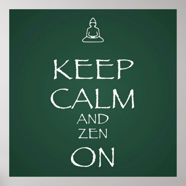 Poster Soyez calme et zen en cicatrisant l'affiche vert a (Devant)