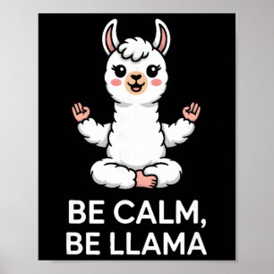 Poster Soyez Calme Soyez Lama Méditation Yoga