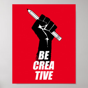 Poster Soyez créatif - Artiste élevé poing