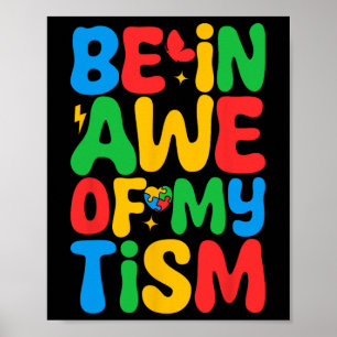 Poster Soyez en admiration de mon tisme Mois de la sensib