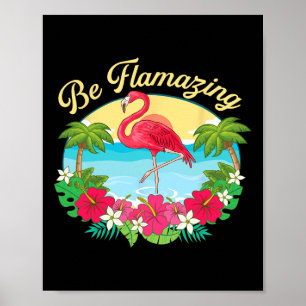 Poster Soyez Flamazing - Joli Amoureux des Flamants Roses