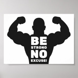 Poster Soyez forts, pas d'excuse Motivation de la salle