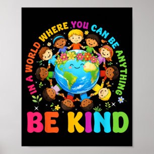 Poster Soyez Gentil Dans Un Monde Enfants Terre Journee M