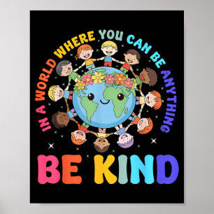 Poster Soyez Gentil Dans Un Monde Enfants Terre Journee M