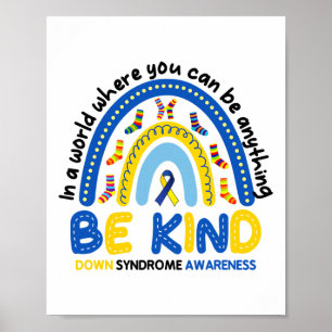 Poster Soyez gentil Rainbow World Down Syndrome Sensibili