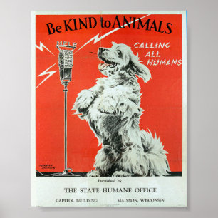 Poster Soyez Gentils Avec Les Animaux - Chien "Appelant T