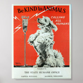 Poster Soyez Gentils Avec Les Animaux - Chien "Appelant T