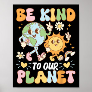 Poster Soyez Gentils Avec Notre Planète Jour des terres R